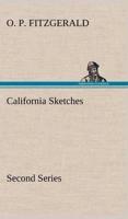 California Sketches, Second Series