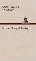A Heart-Song of To-day