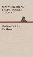 The New Dr. Price Cookbook