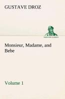 Monsieur, Madame, and Bebe - Volume 01