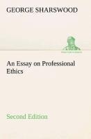 An Essay on Professional Ethics Second Edition