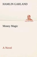 Money Magic A Novel