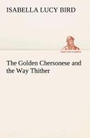The Golden Chersonese and the Way Thither