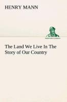 The Land We Live In The Story of Our Country