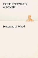 Seasoning of Wood