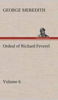 Ordeal of Richard Feverel - Volume 6