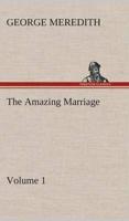 The Amazing Marriage - Volume 1