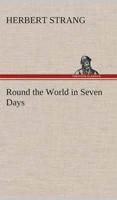 Round the World in Seven Days