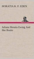 Juliana Horatia Ewing And Her Books