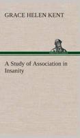 A Study of Association in Insanity