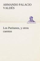 Los Puritanos, y otros cuentos