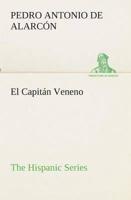 El Capitán Veneno The Hispanic Series