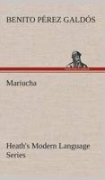 Heath's Modern Language Series: Mariucha