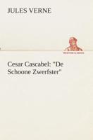 Cesar Cascabel: "De Schoone Zwerfster"