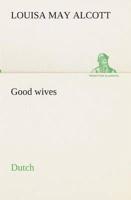 Good wives. Dutch