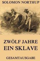 Zwolf Jahre Ein Sklave