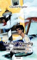 Marius' Venedig oder das Geheimnis der Vergangenheit