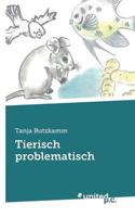 Tierisch problematisch