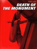 Marko Lulic: Death of the Monument
