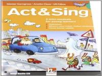 Act & Sing 2 with Audio CD