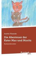 Abenteuer Der Kater Max Und Moritz