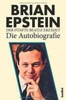 Epstein, B: Der fünfte Beatle erzählt - Die Autobiografie