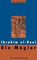 Al-Koni, I: Magier