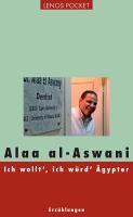 Al-Aswani, A: Ich wollt, ich würd Ägypter