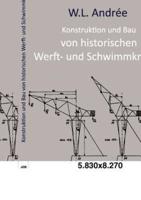 Konstruktion und Bau von historischen Werft- und Schwimmkranen