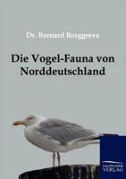 Die Vogel-Fauna Von Norddeutschland