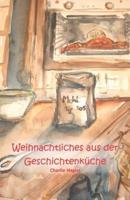 Weihnachtliches aus der  Geschichtenküche