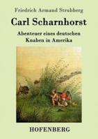 Carl Scharnhorst:Abenteuer eines deutschen Knaben in Amerika