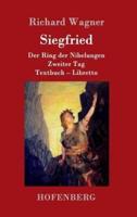 Siegfried:Der Ring der Nibelungen  Zweiter Tag  Textbuch - Libretto