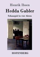 Hedda Gabler:Schauspiel in vier Akten