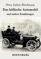 Das höllische Automobil:und andere Erzählungen