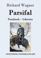 Parsifal:Textbuch - Libretto