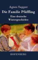 Die Familie Pfäffling:Eine deutsche Wintergeschichte