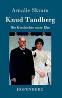 Knud Tandberg:Die Geschichte einer Ehe