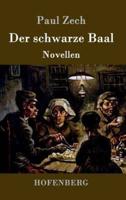 Der schwarze Baal:Novellen