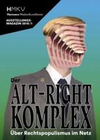 ALT-RIGHT COMPLEX - The On Right-Wing Populism Online
