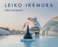 Leiko Ikemura - Aquí Estamos/here We Go