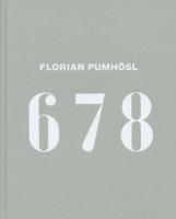 Florian Pumhösl - 6 7 8