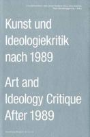 Kunst Und Ideologiekritik Nach 1989