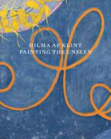 Hilma Af Klint - Painting the Unseen