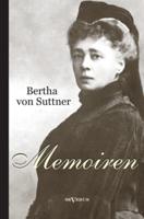 Bertha von Suttner: Memoiren