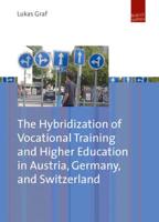 Hybridization of Vocational Training and Higher Education in Austria, Germany, and Switzerland