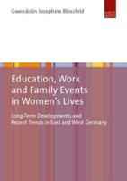 Education, Work, and Family Events in Women's Lives