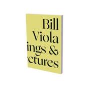 Bill Viola in Dialogue