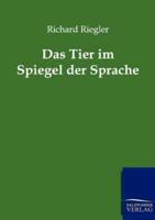 Das Tier Im Spiegel Der Sprache