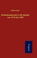 Entdeckungsreise in Die S Dsee Von 1776 Bis 1780